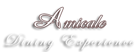 Amicale Dining Experience